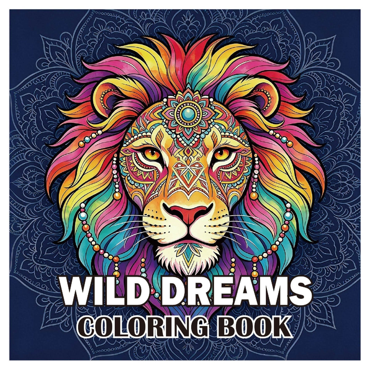 Coloring Books for Adults featuring a vividly colored lion with rainbow mane, ornate mandala details, and bold cover lettering
