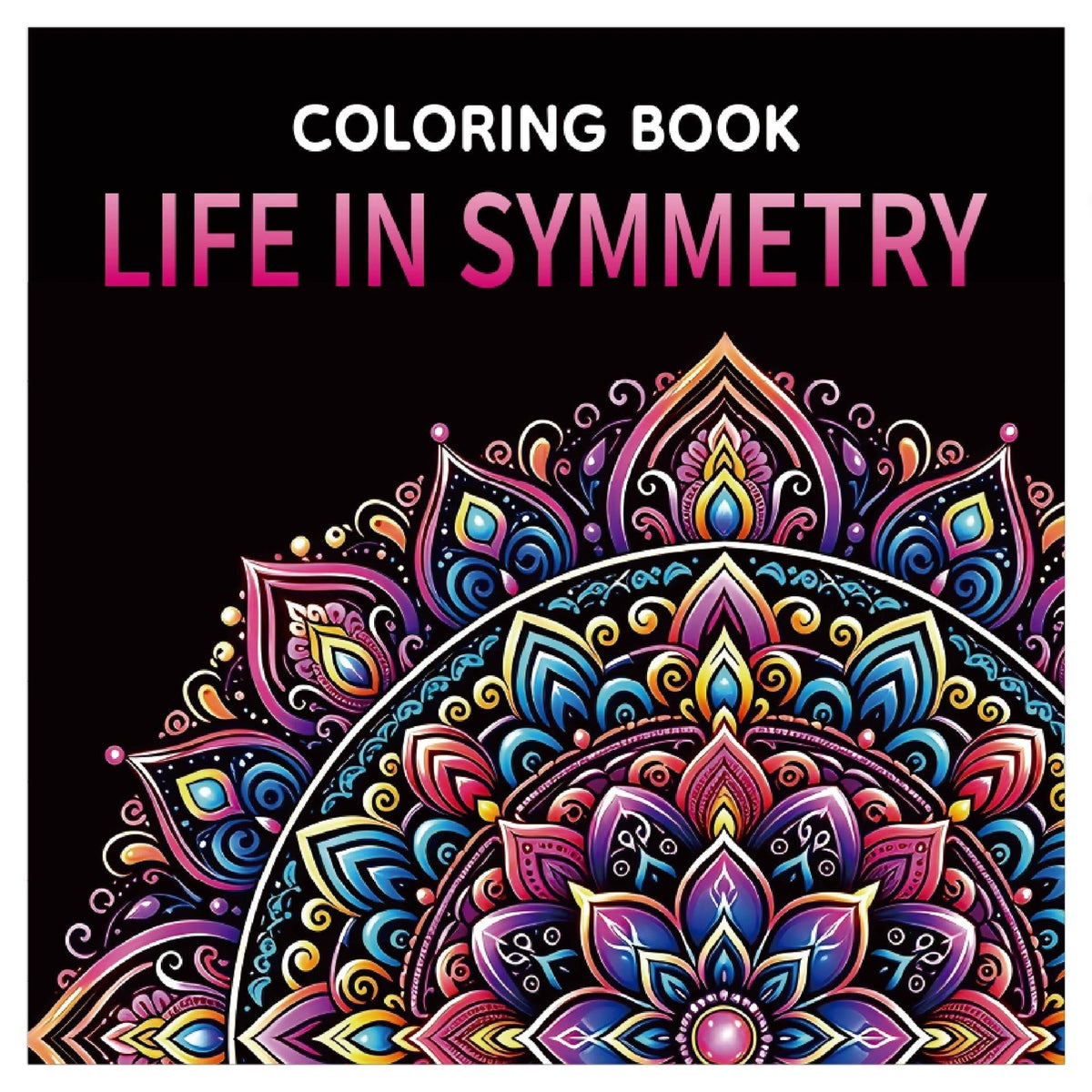 Coloring Books for Adults, a black-covered mandala activity book with vivid pink, blue, and gold symmetry artwork.